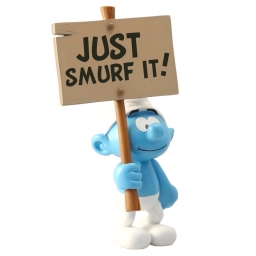 Schtroumpf avec pancarte - JUST SMURF IT !